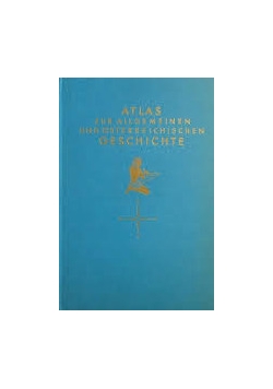 Atlas Zur Allgemeinen Und Osterreichischen Geschichte