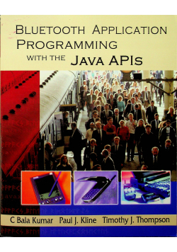 Bluetooth Application Prrogramming with the Java Apis