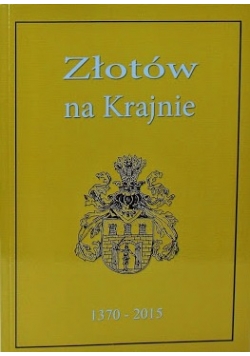 Złotów na Krajnie