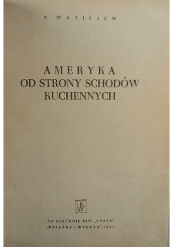 Ameryka od strony schodów kuchennych