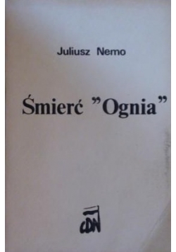Śmierć "Ognia"