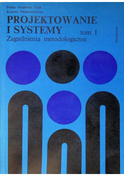 Projektowanie i systemy tom I