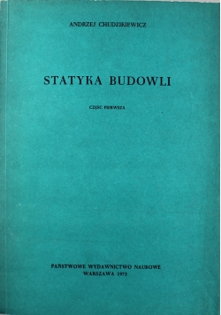 Statyka budowli część pierwsza