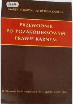 Przewodnik po pozakodeksowym prawie karnym