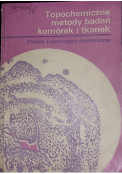Tempochemiczne metody badań komórek i tkanek