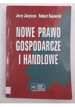 Nowe prawo gospodarcze i handlowe