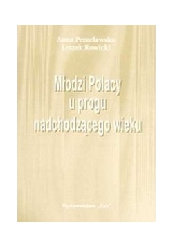 Młodzi Polacy u progu nadchodzącego wieku