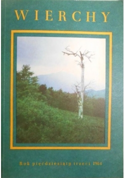 Wierchy. Rok pięćdziesiąty trzeci 1984