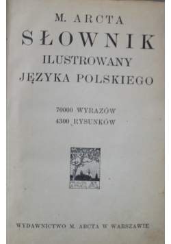 Słownik ilustrowany języka polskiego Tom III 1916 r.
