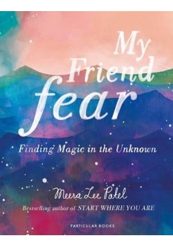 My Friend Fear