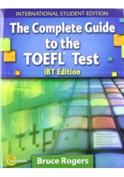 The Complete Guide to the TOEFL Test.