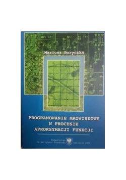 Programowanie mrowiskowe w procesie aproksymacji funkcji