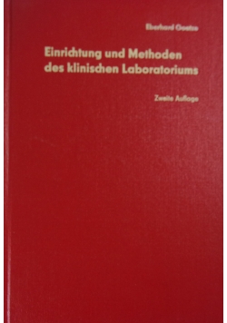 Einrichtung und Methoden des klinischen Laboratoriums Zweite Auflage