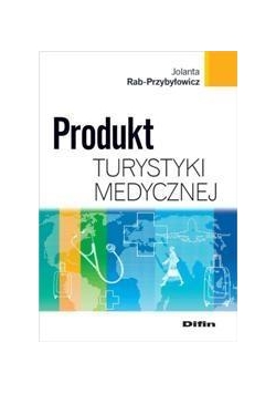 Produkt turystyki medycznej