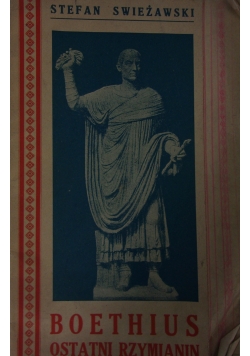 Boethius ostatni rzymianin, 1935 r.