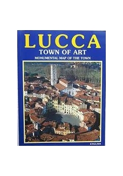 Lucca town of art