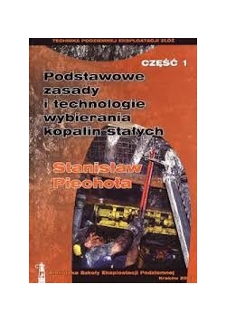 Podstawowe zasady i technologie wybierania kopalin stałych cz.1