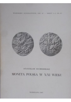 Moneta Polska w X   XI wieku