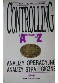 Controlling od A do Z: Analizy operacyjne, analizy strategiczne