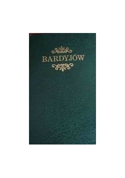 Bardyjów, Reprint z 1862 r.