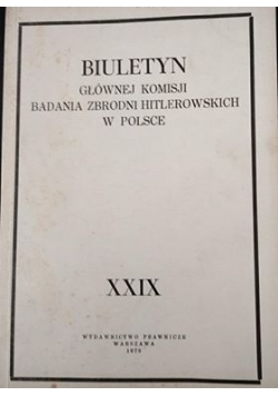 Biuletyn Głównej Komisji Badania Zbrodni Hitlerowskiej w Polsce