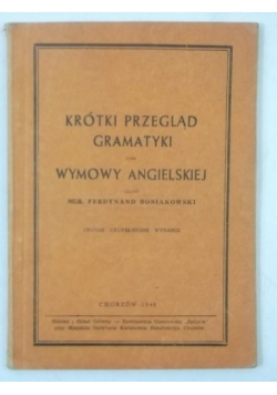 Krótki przegląd gramatyki oraz wymowy Angielskiej, 1946