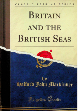 Britain and the British Seas reprint z 1902 roku