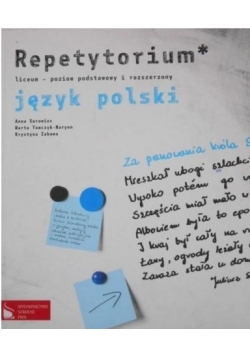 Repetytorium Liceum poziom podstawowy i rozszerzony Język polski