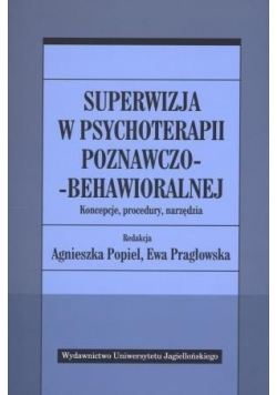 Superwizja w psychoterapii poznawczo-behawioralnej