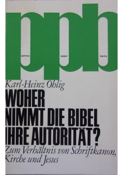 Woher nimmt die bibel ihre autoritat?
