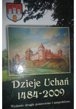Dzieje Uchań  1484-2009