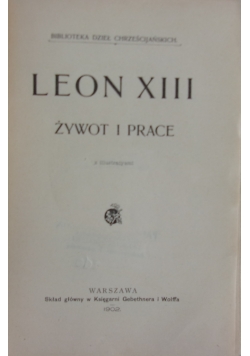 Leon XIII żywot i prace, 1902 r.