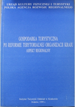 Gospodarka turystyczna po reformie terytorialnej organizacji kraju