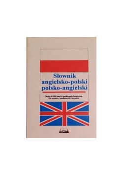 Słownik angielsko-polskie polsko-angielski