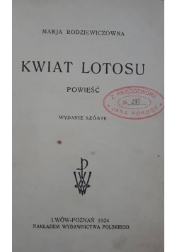 Kwiat Lotosu , 1924 r.