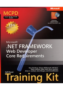 MCPD Microsoft Net Framework Web Developer Core Requirements Self Paced Training Kit