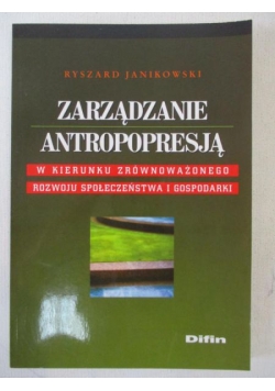 Janikowski Ryszard - Zarządzanie antropopresją