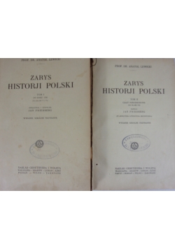 Zarys Historji Polski Tom I-II , 1928r.