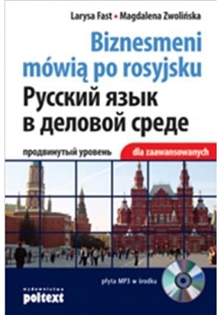Biznesmeni mówią po rosyjsku dla zaawansowanych - książka z płytą CD