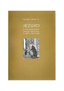 Jezuici w Rzeczypospolitej Obojga Narodów w latach 1564-1668 + autograf Obirka