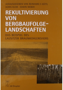 Rekultivierung von bergbaufolge landschaften