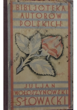 Bibljoteka Autorów Polskich. Słowacki powieść, 1929r.