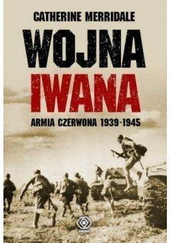 Wojna Iwana  Armia Czerwona 1939  1945