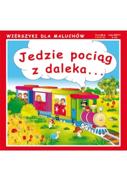 Jedzie pociąg z daleka...