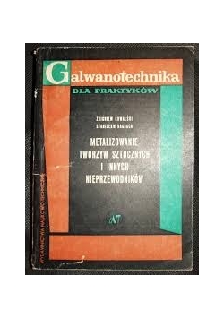 Metalizowanie tworzyw sztucznych i innych nieprzewodników