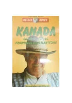 Kanada. Ontario, Quebec, prowincje nadatlantyckie