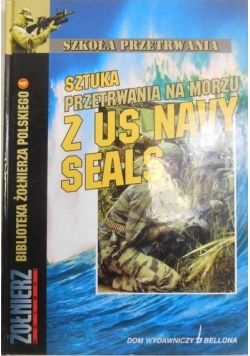 Sztuka przetrwania na morzu z US Navy Seals