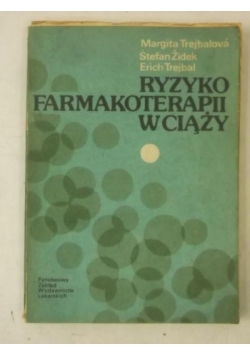 Ryzyko farmakoterapii w ciąży