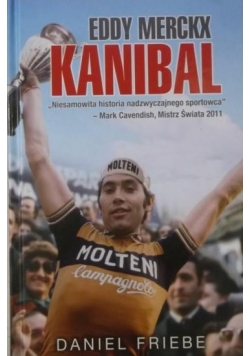 Eddy Merckx. Kanibal