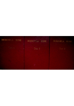 Hodowla koni tom od I do III ok 1950 r
